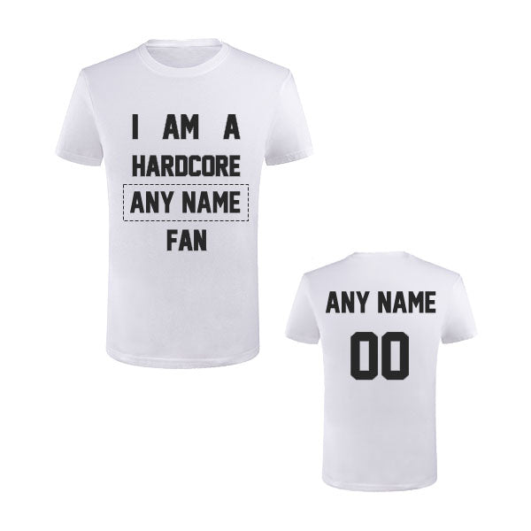 Custom "Hardcore Fan" Short Sleeve Tshirt Style18122107